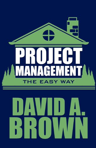 Project Management the Easy Way (9781462665457) by Brown, David A.