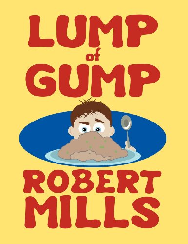 Lump of Gump (9781462674893) by Mills, Robert