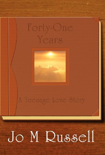 9781462675371: Forty-One Years: A Teenage Love Story