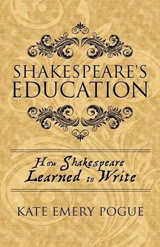 9781462678709: Shakespeare's Education: How Shakespeare Learned to Write