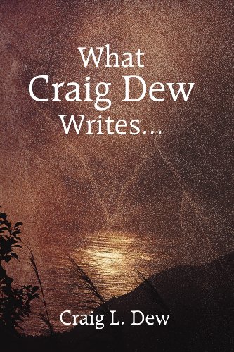9781462682799: What Craig Dew Writes...