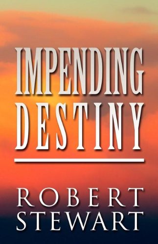 9781462693887: Impending Destiny