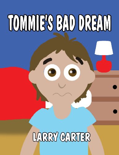 Tommie's Bad Dream (9781462696680) by Carter, Larry