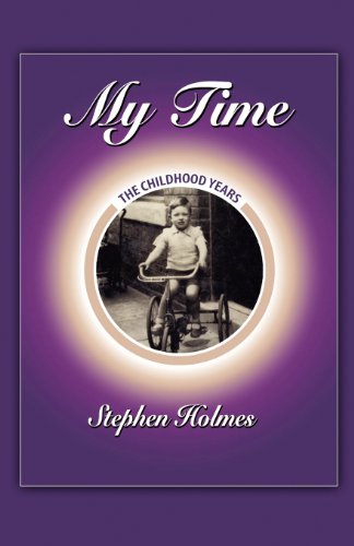 My Time (9781462696888) by Holmes, Stephen