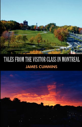 Tales from the Visitor Class in Montreal (9781462697687) by Cummins, James