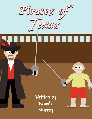 Pirates of Texas (9781462699964) by Murray, Pamela