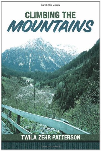Beispielbild fr Climbing the Mountains zum Verkauf von Better World Books