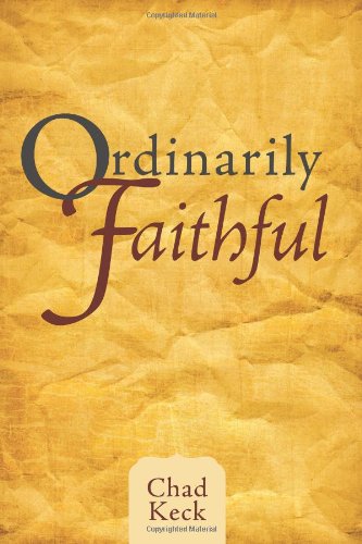 9781462711185: Ordinarily Faithful: Life Lessons from the Judges: Gideon