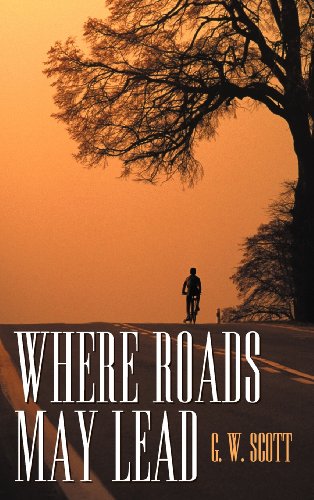 9781462713707: Where Roads May Lead