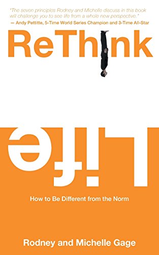 Beispielbild fr Rethink Life : How to Be Different from the Norm zum Verkauf von Better World Books