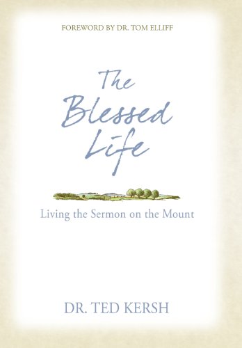 Beispielbild fr The Blessed Life: Living the Sermon on the Mount zum Verkauf von HPB-Red