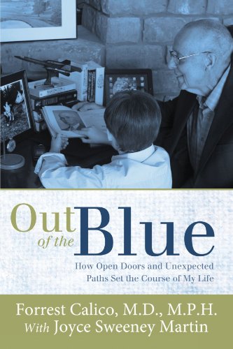 Stock image for Out of the Blue: How Open Doors and Unexpected Paths Set the Course of My Life for sale by HPB-Ruby