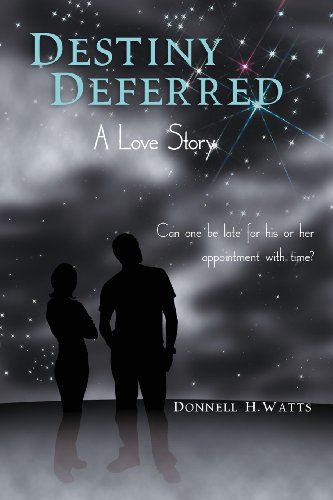 Beispielbild fr Destiny Deferred: A Love Story zum Verkauf von Wonder Book