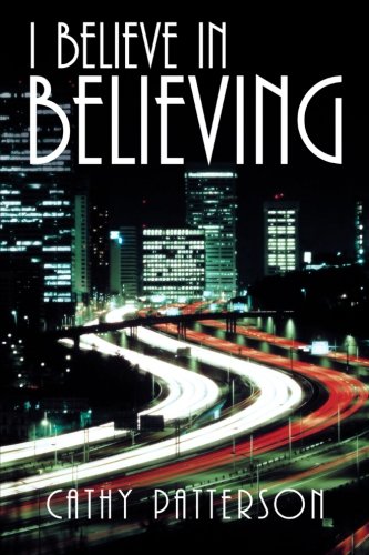 9781462726912: I Believe in Believing