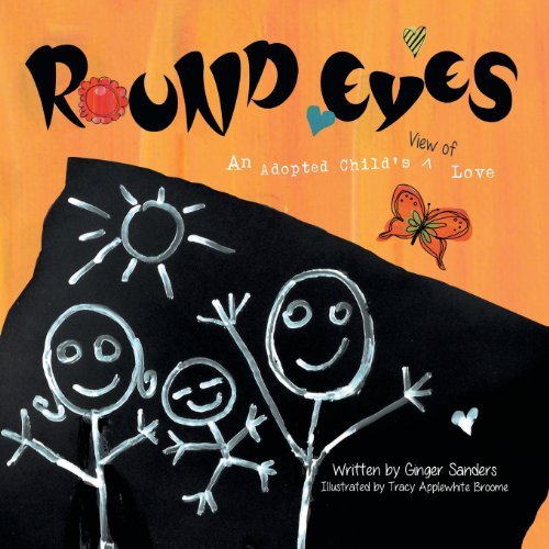 9781462728527: Round Eyes: An Adopted Child's View of Love