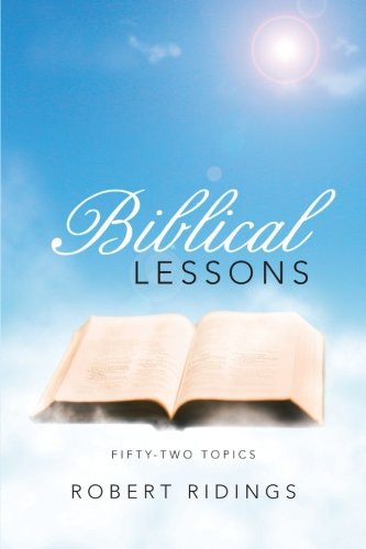 9781462731978: Biblical Lessons: Fifty-Two Topics