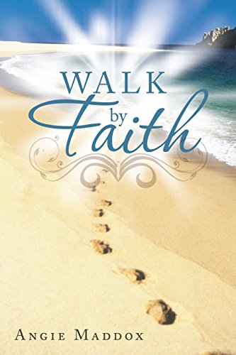 Stock image for Walk by Faith for sale by Half Price Books Inc.