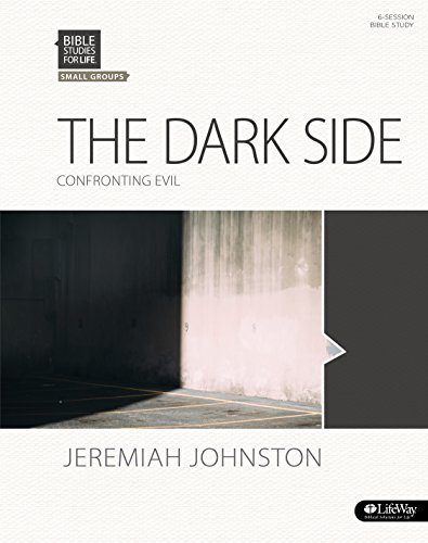 Imagen de archivo de Bible Studies for Life: The Dark Side - Bible Study Book: Confronting Evil a la venta por Books Unplugged