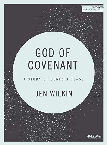 Stock image for God of Covenant - Bible Study Book: A Study of Genesis 12-50 for sale by Zoom Books Company