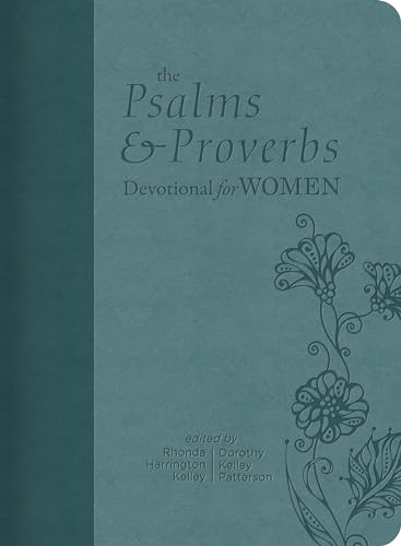 Stock image for The Psalms and Proverbs Devotional for Women for sale by Goodwill of Colorado