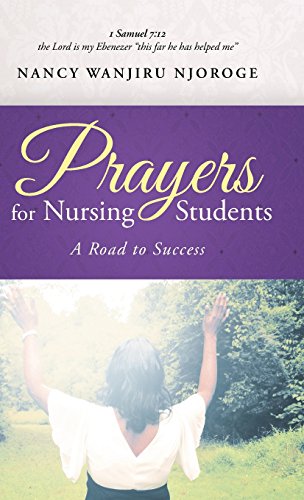 9781462752591: Prayers for Nursing Students: A Road to Success