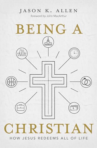 Beispielbild fr Being a Christian: How Jesus Redeems All of Life zum Verkauf von HPB-Emerald