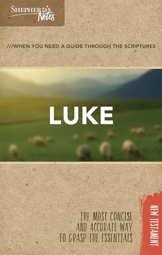 Beispielbild fr Shepherd's Notes: Luke zum Verkauf von Wonder Book