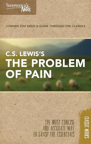 9781462766093: C.S. Lewis's the Problem of Pain / A Grief Observed