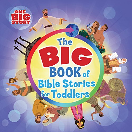 Stock image for The Big Book of Bible Stories for Toddlers (padded) (One Big Story) for sale by Zoom Books Company
