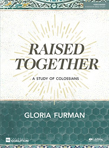 Imagen de archivo de Raised Together - Bible Study Book: A Study of Colossians a la venta por HPB-Diamond