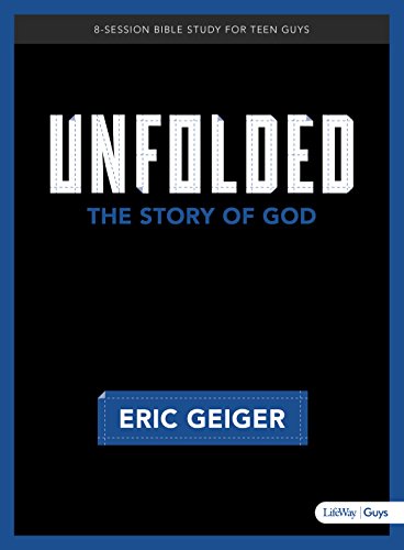 Beispielbild fr Unfolded : The Story of God: Bible Study for Teen Guys zum Verkauf von Better World Books