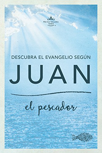 9781462779345: Descubra el Evangelio segn Juan: el pescador