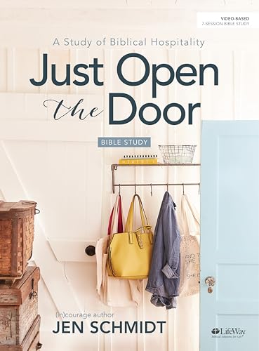 Beispielbild fr Just Open the Door - Bible Study Book: A Study of Biblical Hospitality zum Verkauf von Goodwill