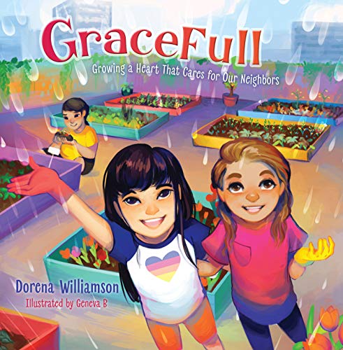 Imagen de archivo de GraceFull: Growing a Heart That Cares for Our Neighbors a la venta por SecondSale