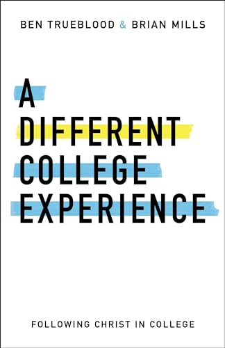 Imagen de archivo de A Different College Experience: Following Christ in College a la venta por SecondSale