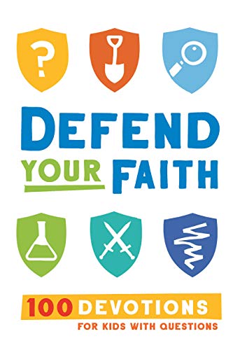 Stock image for Defend Your Faith: 100 Devotions for Kids with Questions for sale by Goodwill Books