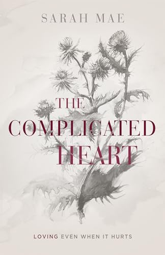 Beispielbild fr The Complicated Heart: Loving Even When It Hurts zum Verkauf von Gulf Coast Books