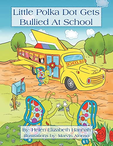Imagen de archivo de Little Polka Dot Get's Bullied At School a la venta por Lakeside Books