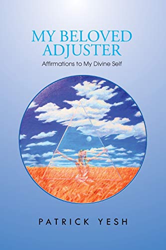 9781462846214: My Beloved Adjuster: Affirmations to My Divine Self