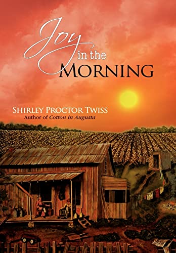 Joy in the Morning (Hardback) - Shirley Proctor Twiss