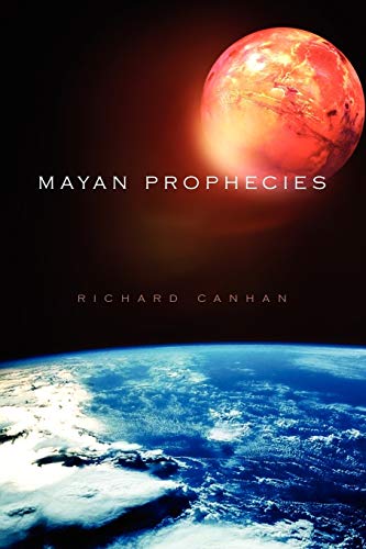 9781462850761: Mayan Prophecies