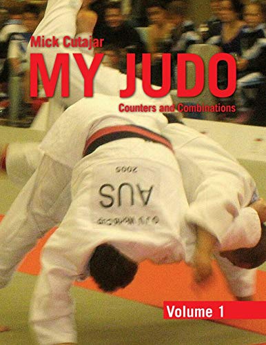 9781462850945: My Judo - Volume 1: Counters & Combinations Volume 1