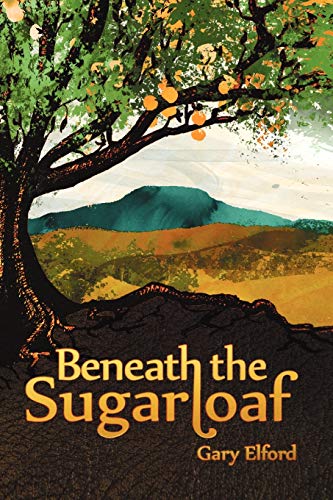 Stock image for Beneath the Sugarloaf for sale by Chiron Media
