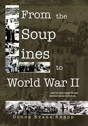 Stock image for From the Soup Lines to World War II for sale by PBShop.store US