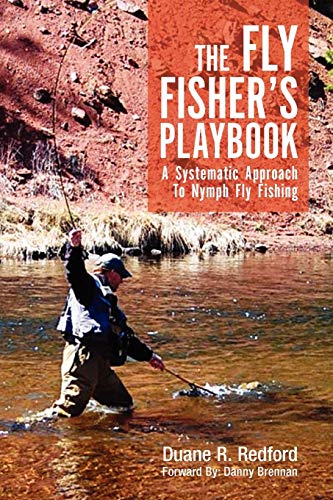 Imagen de archivo de The Fly Fisher's Playbook: A Systematic Approach to Nymph Fly Fishing a la venta por ThriftBooks-Dallas