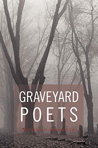 Imagen de archivo de Graveyard Poets a la venta por Lucky's Textbooks