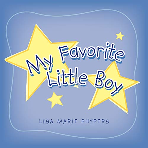 My Favorite Little Boy - Lisa Marie Phypers