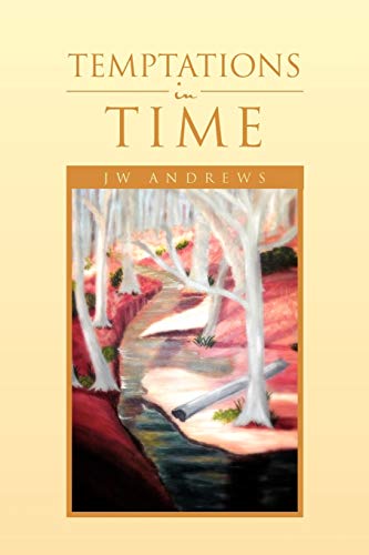 Temptations in Time (Paperback) - Jw Andrews