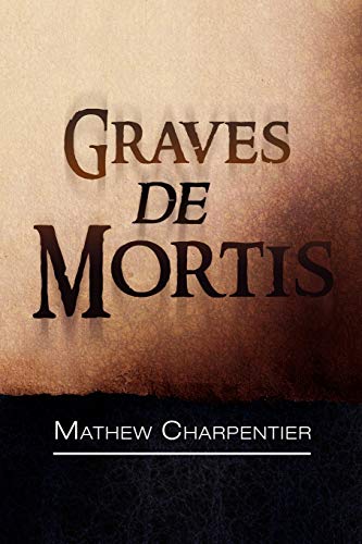 Imagen de archivo de Graves de Mortis a la venta por Chiron Media