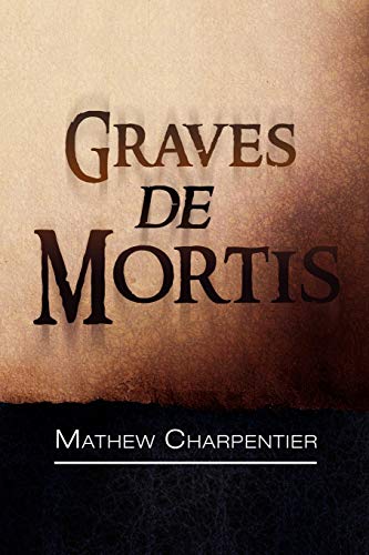 Stock image for Graves de Mortis for sale by Chiron Media